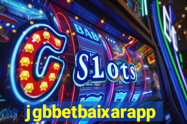 jgbbetbaixarapp