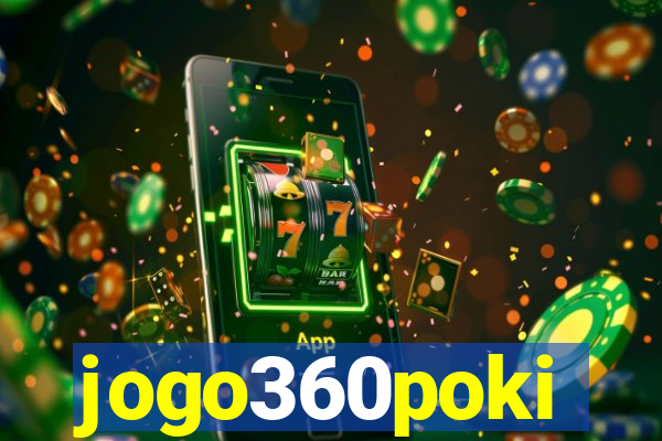 jogo360poki