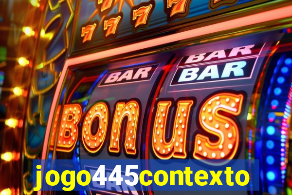 jogo445contexto