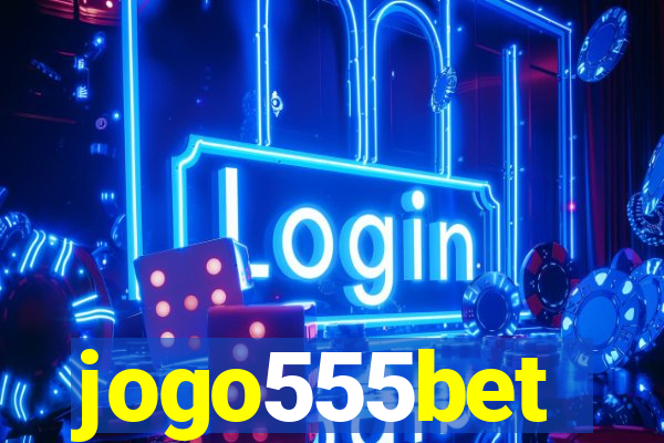 jogo555bet