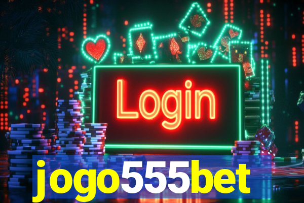 jogo555bet