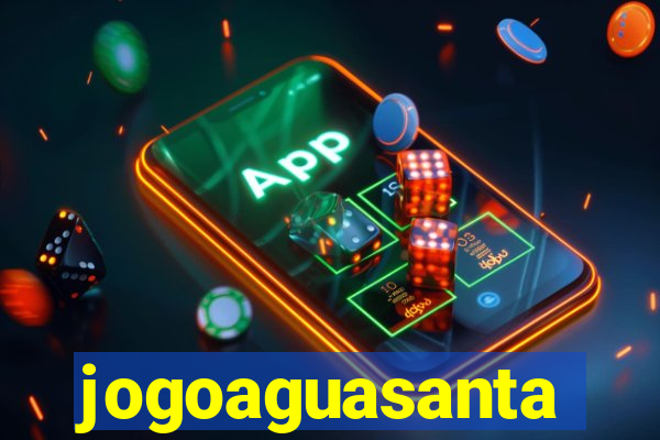 jogoaguasanta