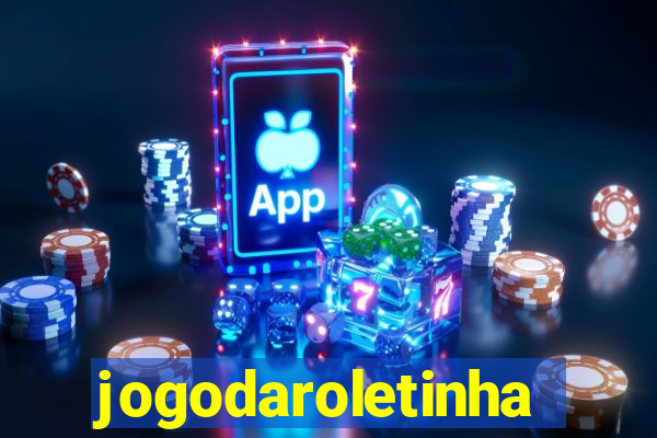jogodaroletinha