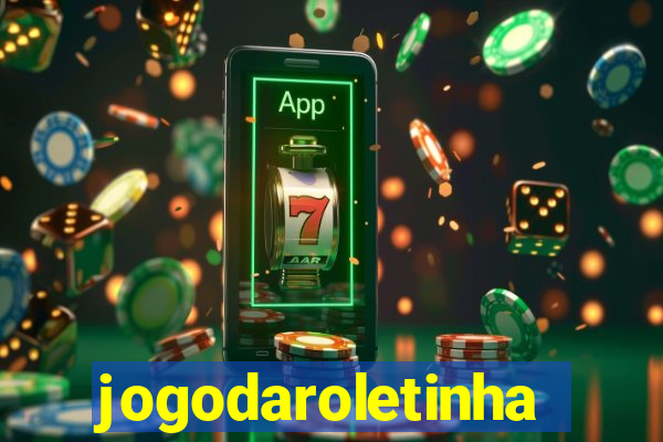 jogodaroletinha