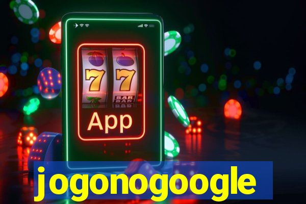 jogonogoogle