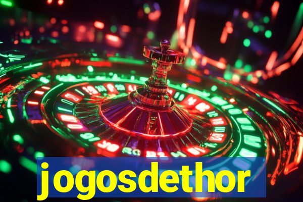 jogosdethor