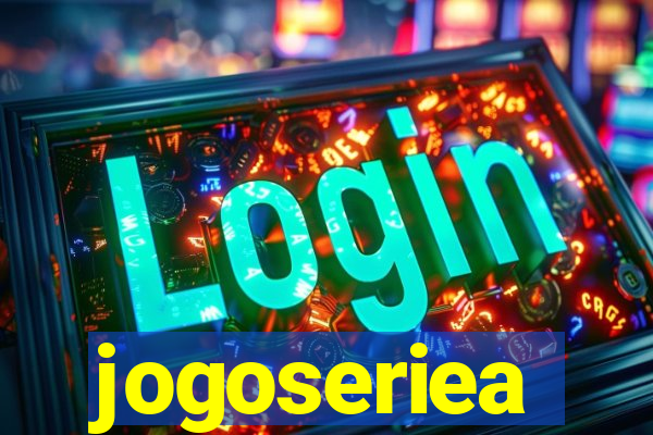 jogoseriea
