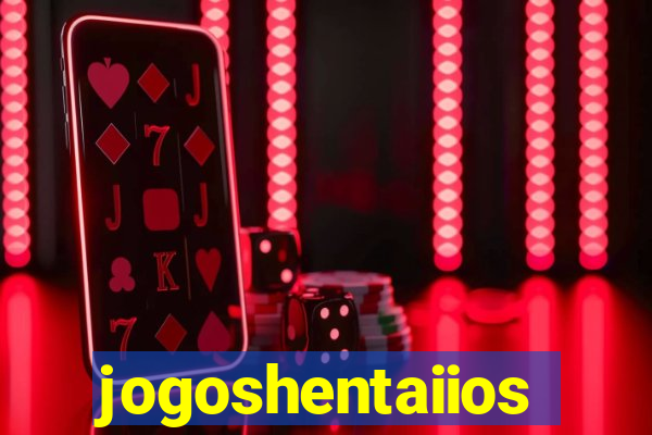 jogoshentaiios