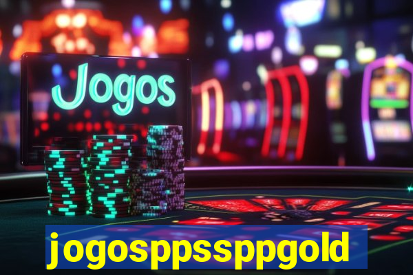 jogosppssppgold