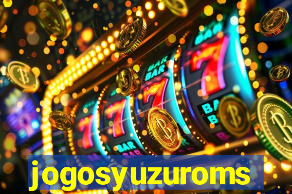 jogosyuzuroms