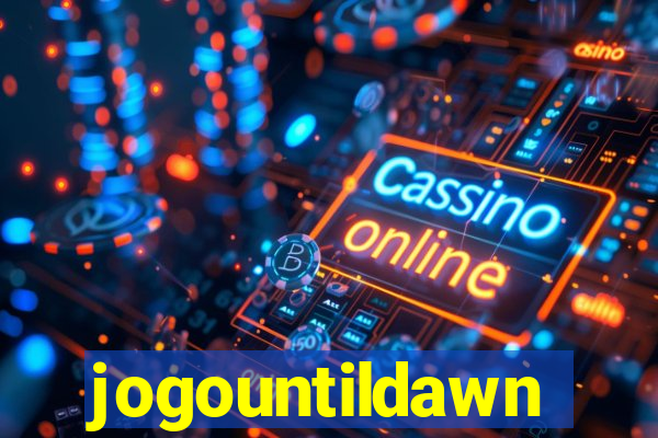 jogountildawn