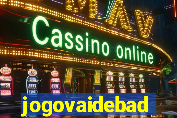 jogovaidebad