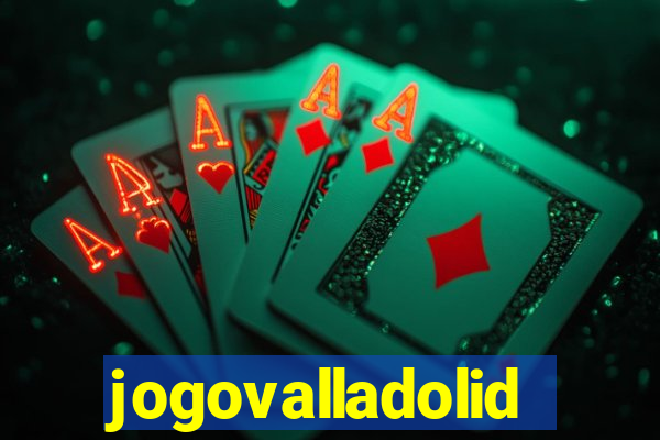 jogovalladolid