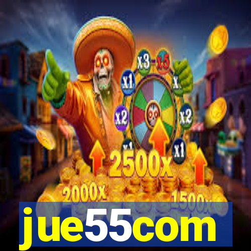 jue55com