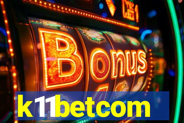 k11betcom