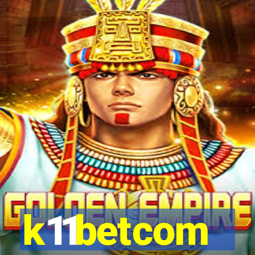 k11betcom