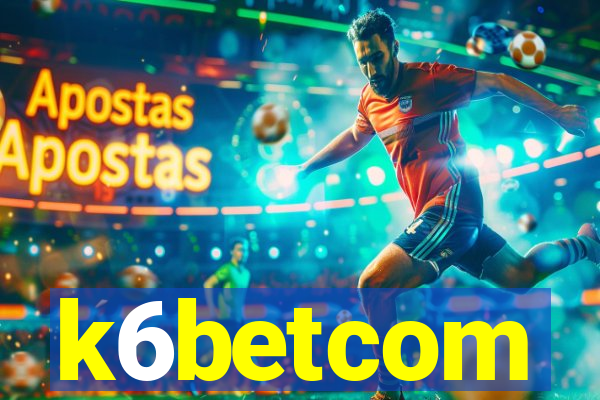 k6betcom
