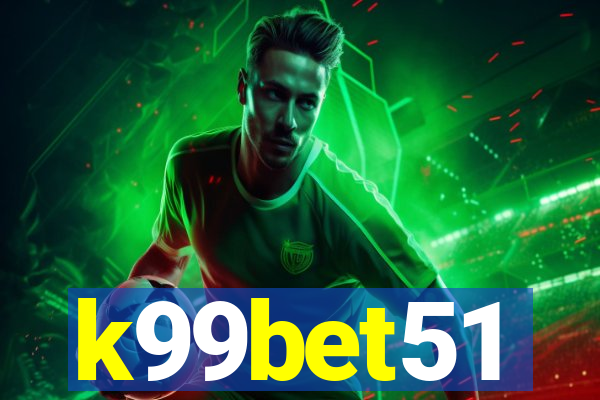 k99bet51