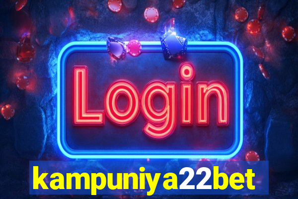 kampuniya22bet