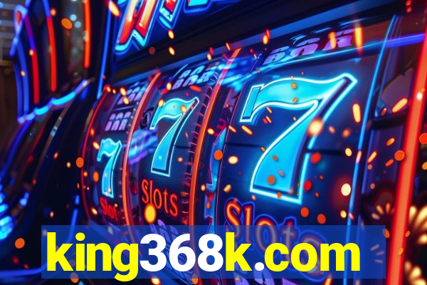 king368k.com