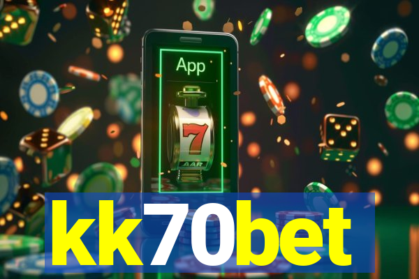 kk70bet