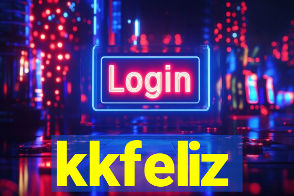 kkfeliz