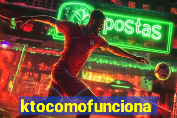 ktocomofunciona