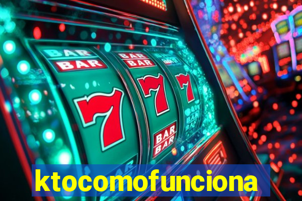 ktocomofunciona