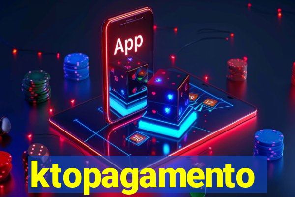 ktopagamento
