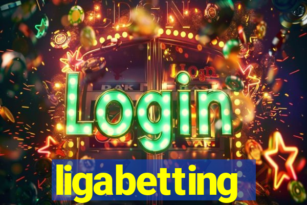 ligabetting