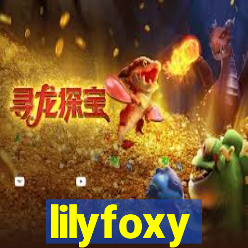 lilyfoxy