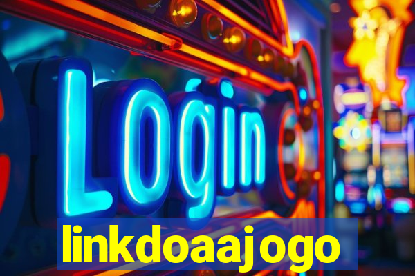 linkdoaajogo