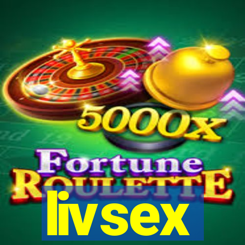 livsex