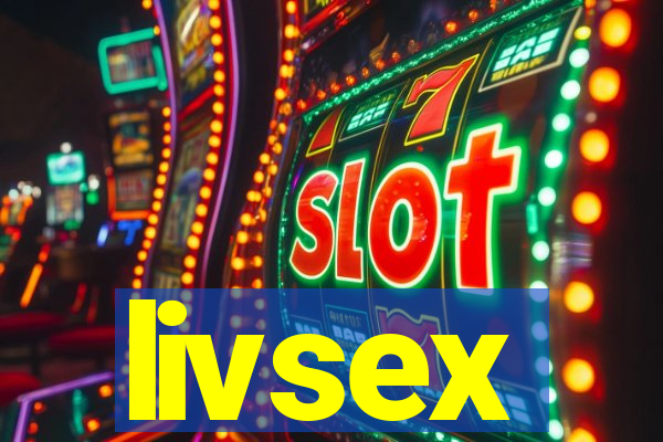 livsex