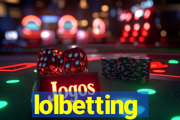 lolbetting