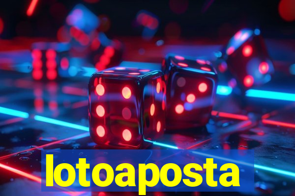 lotoaposta