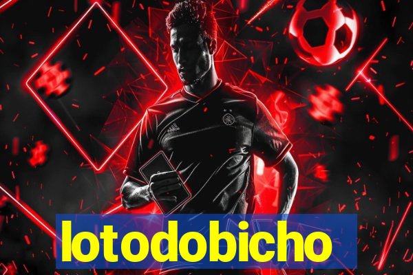 lotodobicho
