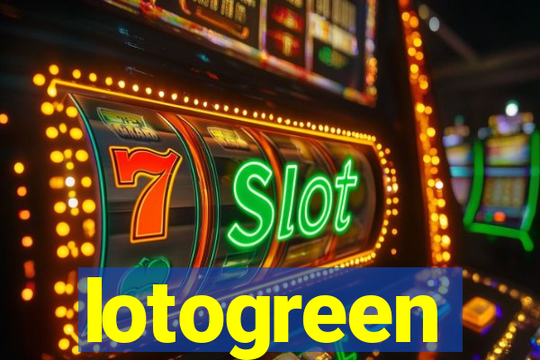 lotogreen