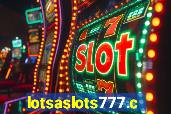 lotsaslots777.com