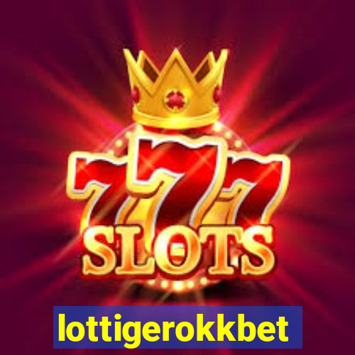 lottigerokkbet