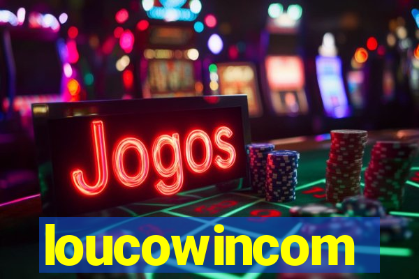 loucowincom