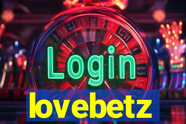 lovebetz