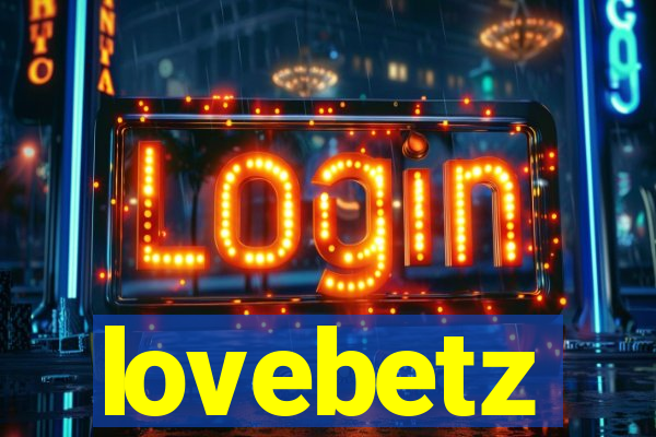 lovebetz