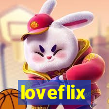 loveflix