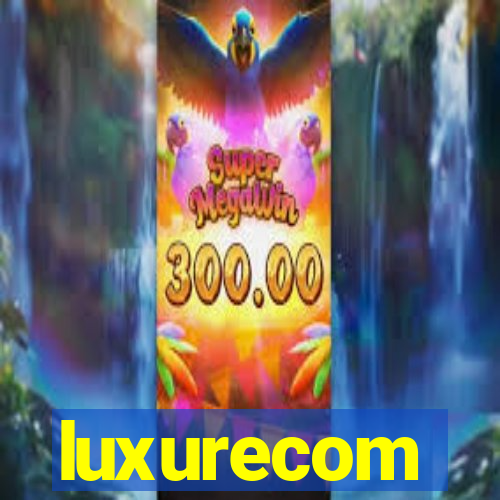 luxurecom