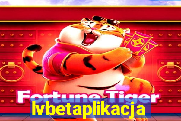 lvbetaplikacja