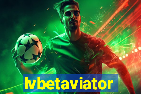 lvbetaviator