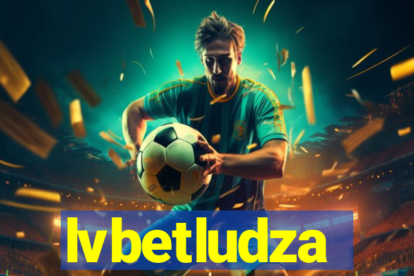 lvbetludza