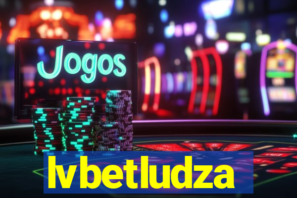 lvbetludza