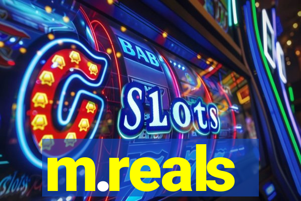 m.reals